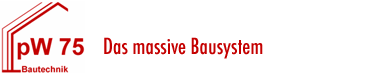 pW 75 – das massive Bausystem